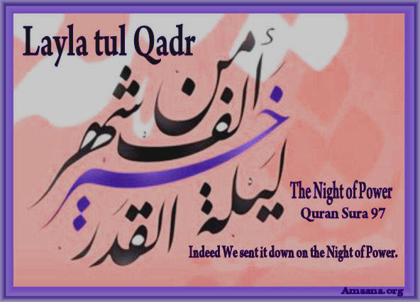 Layla tul Qadr - Night of Power - Amaana.org