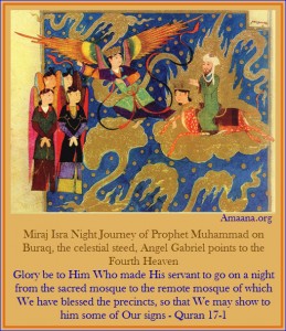 Miraj Isra Night Journey of Prophet Muhammad on Buraq, the celestial steed, Angel Gabriel points to the Fourth Heaven - Amaana.org