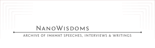 NanoWisdoms Archive of Imamat speeches, interviews and writings