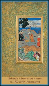 Behzad's Advice of the Ascetic (c.1500-1550) - Amaana.org